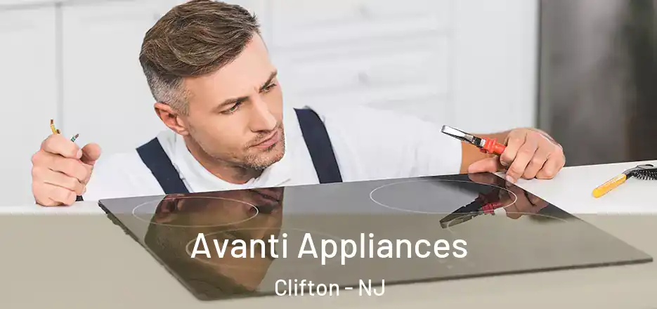  Avanti Appliances Clifton - NJ