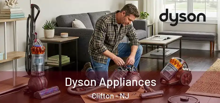 Dyson Appliances Clifton - NJ