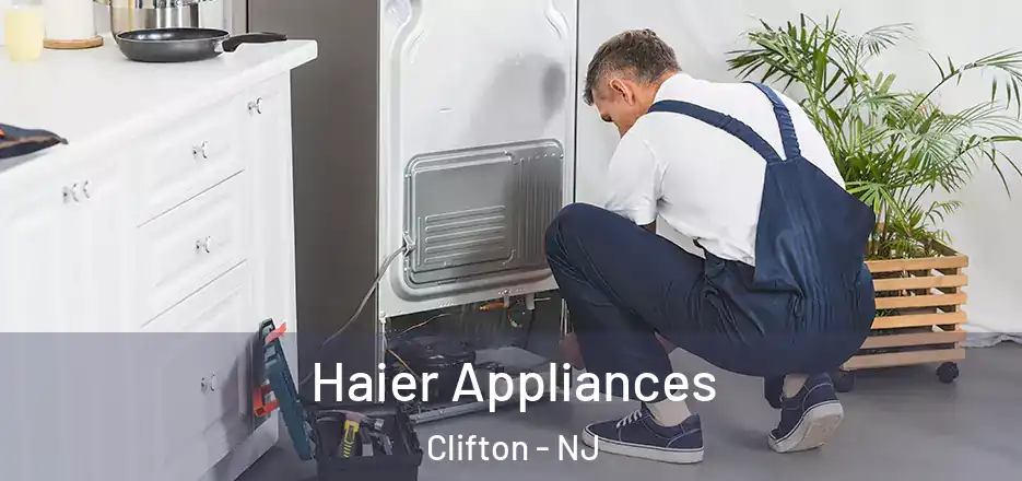  Haier Appliances Clifton - NJ