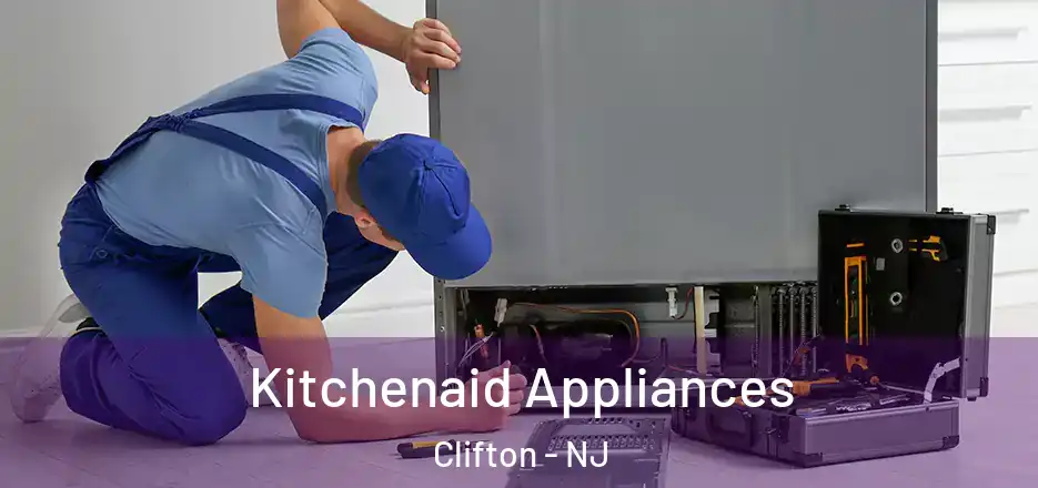  Kitchenaid Appliances Clifton - NJ