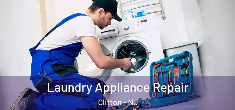  Laundry Appliance Repair Clifton - NJ