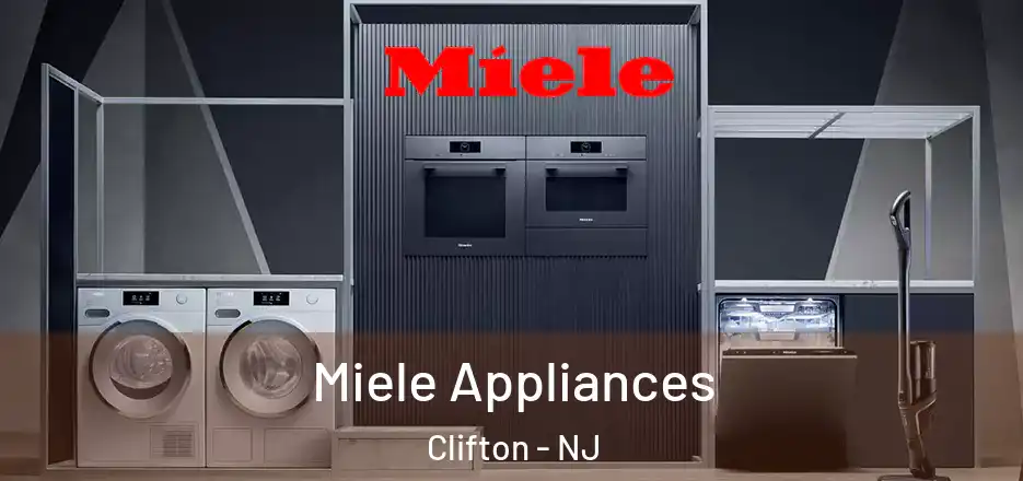  Miele Appliances Clifton - NJ