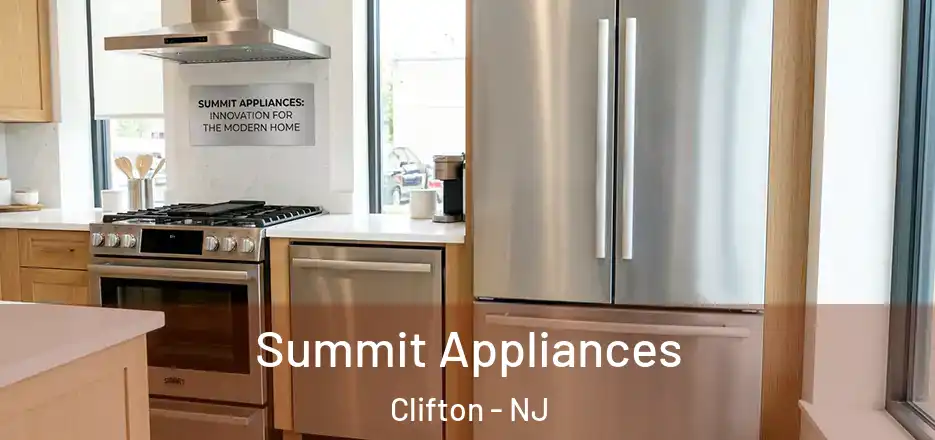 Summit Appliances Clifton - NJ