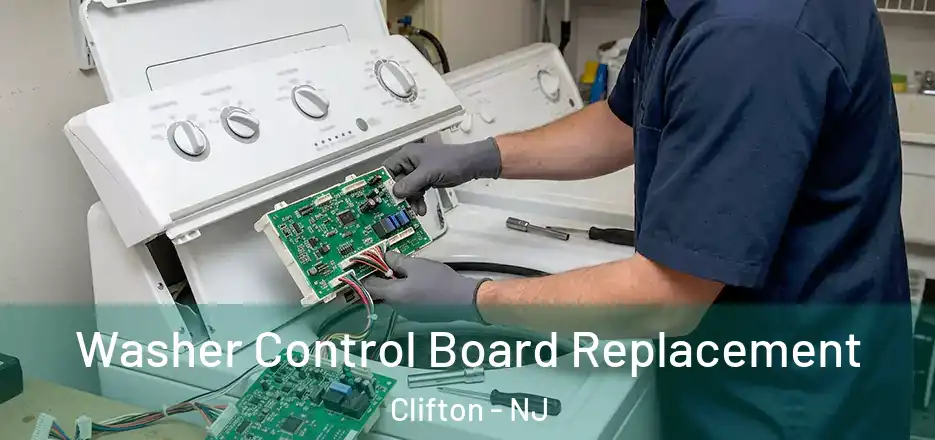 Washer Control Board Replacement Clifton - NJ